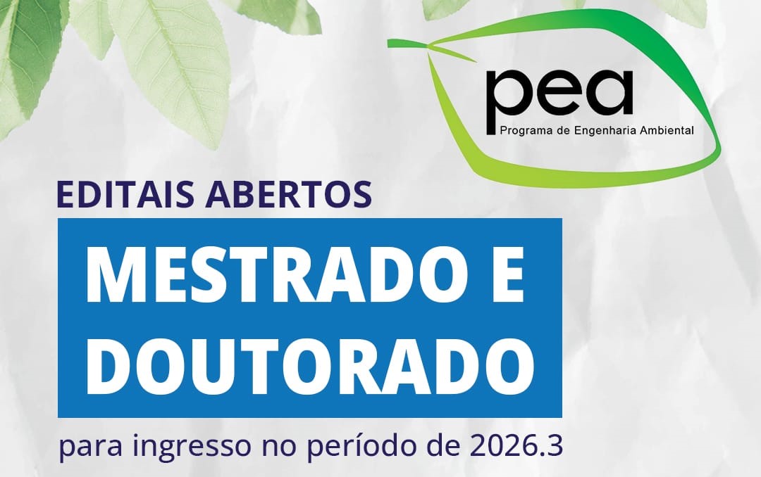 Inscrições abertas para Mestrado e Doutorado em Engenharia Ambiental – PEA/UFRJ
